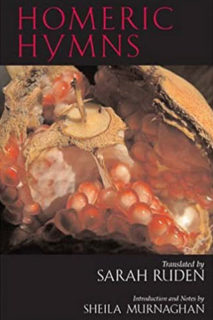 Homeric Hymns translated by Srah Ruden