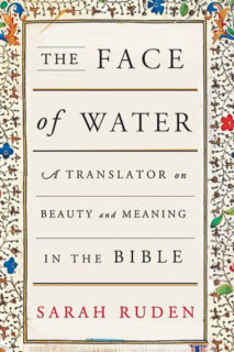 The Face of Water by Sarah Ruden